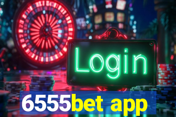 6555bet app